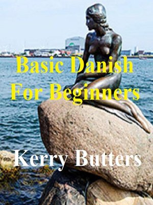 cover image of Basic Danish For Beginners.